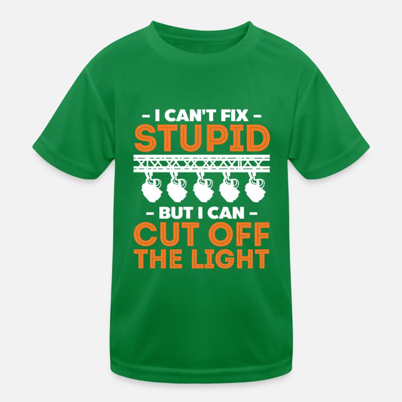 Funny Lighting Technician Statement Design Kids Functional T-Shirt