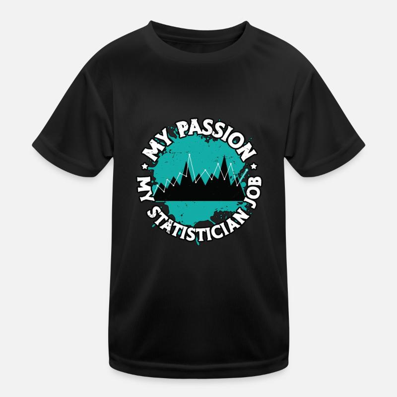 Statisticien Ma passion Mon statisticien Comptable T-shirt sport Enfant
