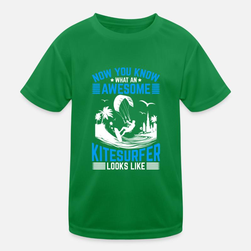 Now You Know What An Awesome Kitesurfer Looks Like Kids Functional T-Shirt
