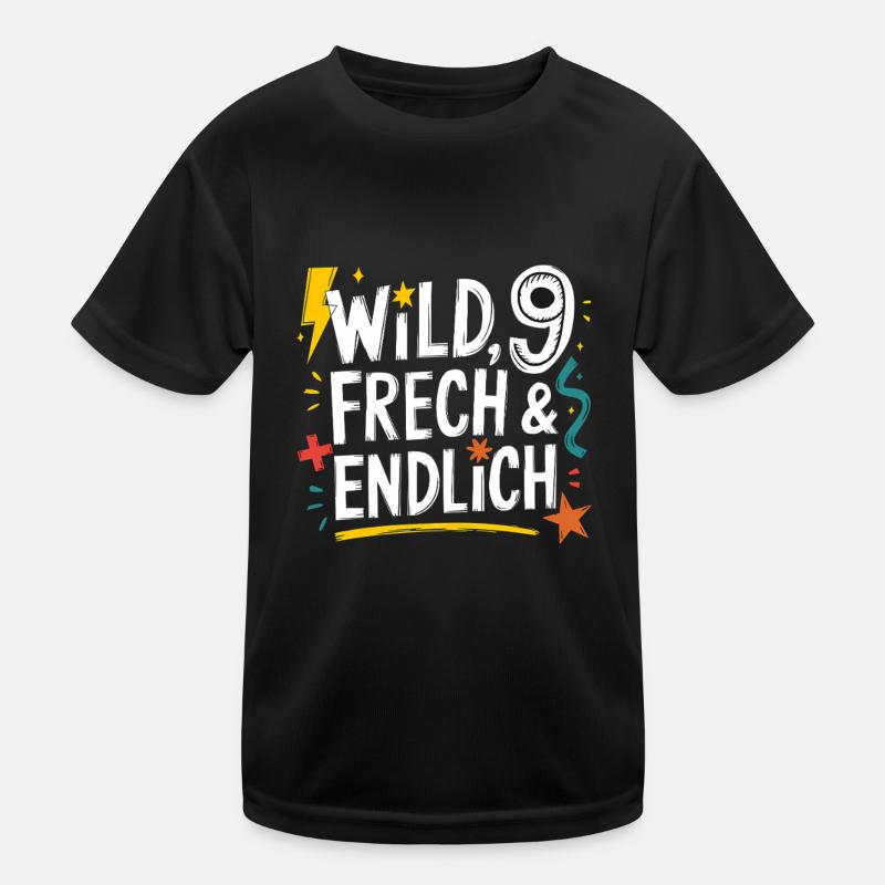 Sauvage, effronté et enfin 9 ans 9e anniversaire T-shirt sport Enfant