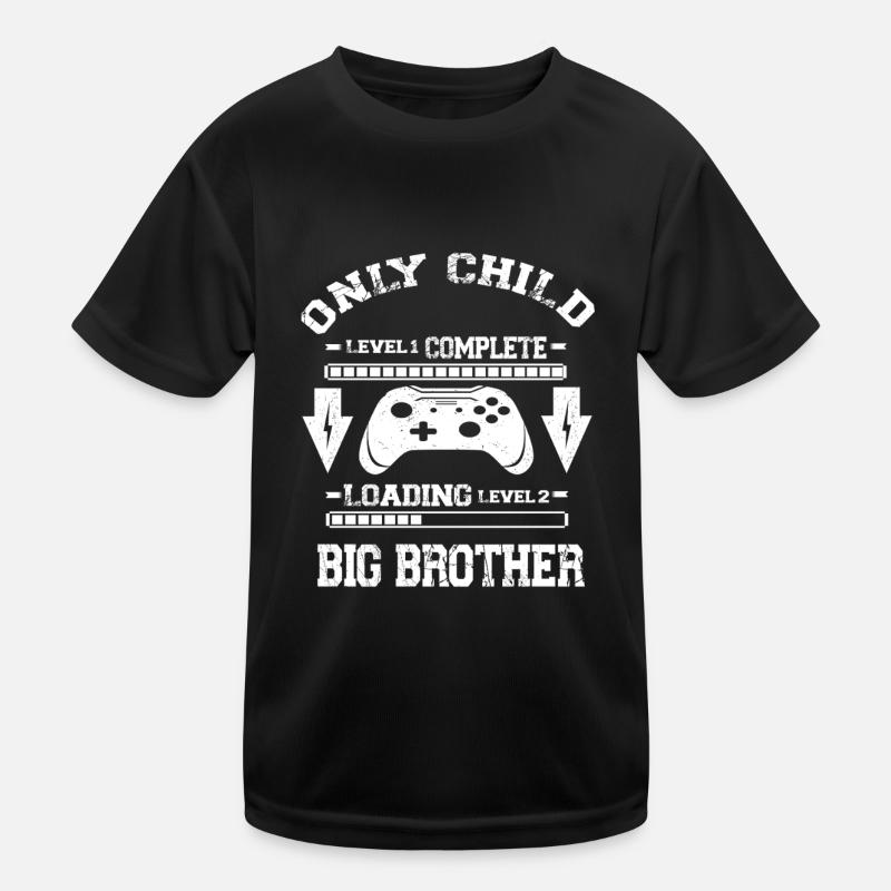 Only Child Level Complete - Laoding Level Big Kids Functional T-Shirt