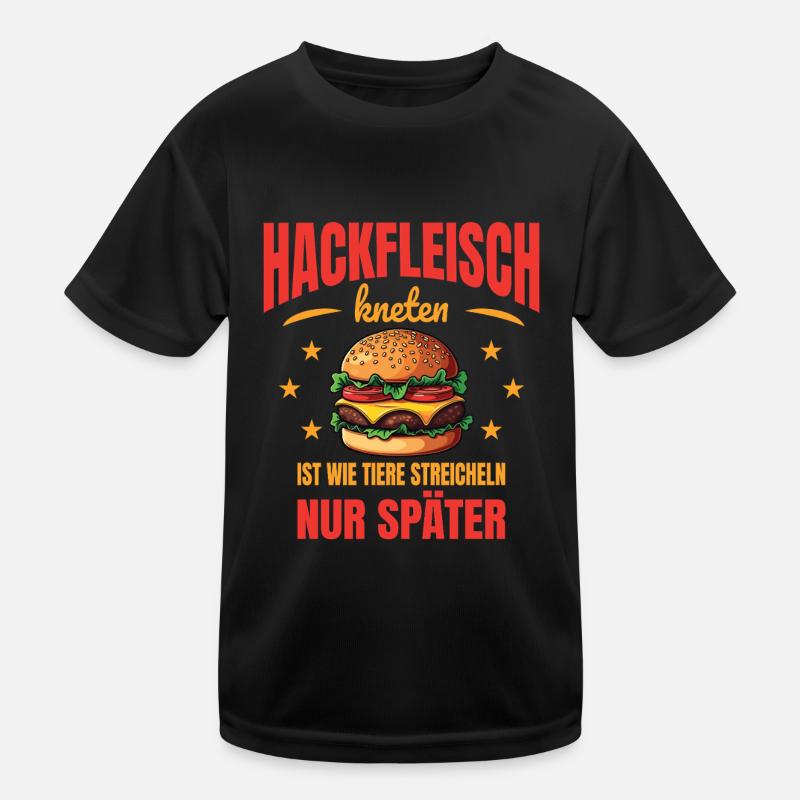 Hackfleisch kneten Tiere Streicheln Metzger Spruch Kinder Funktions-T-Shirt