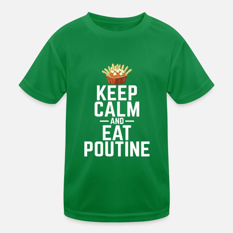 Restez calme et mangez de la poutine Poutine canadienne québécoise T-shirt sport Enfant