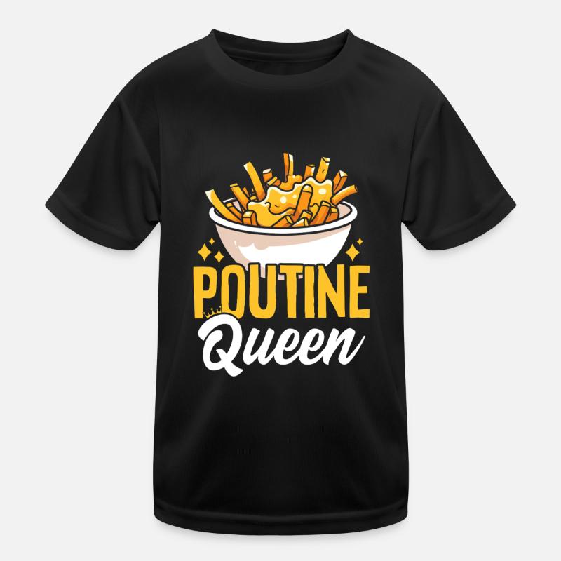 Poutine Queen Lustige Pommes Käse Quark Soße Kinder Funktions-T-Shirt