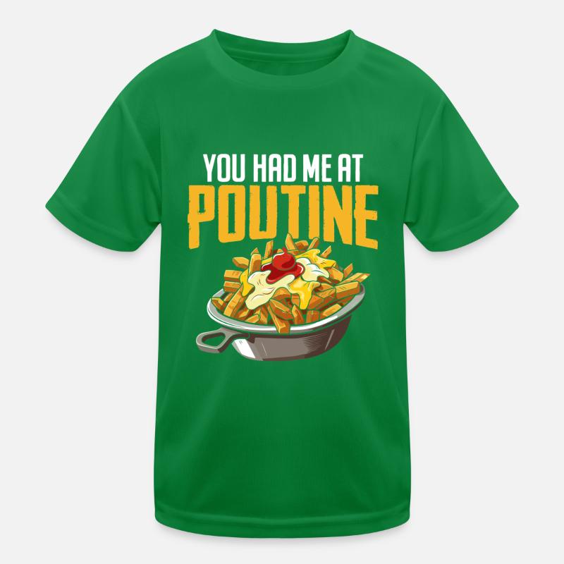 Tu m’as eu à la poutine Cuisine canadienne drôle T-shirt sport Enfant