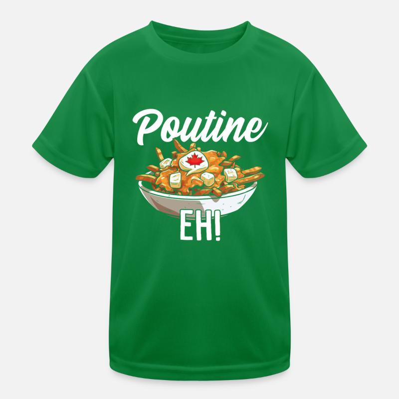 Poutine Eh Funny Fries Cheese Curds Gravy Poutine Kids Functional T-Shirt