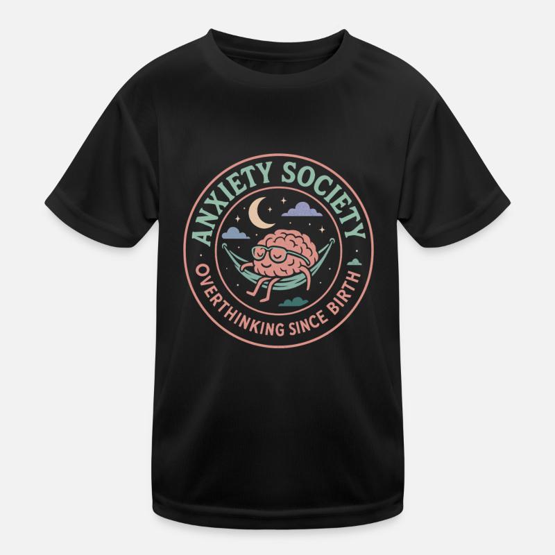 Anxiété Société Repenser depuis la naissance T-shirt sport Enfant