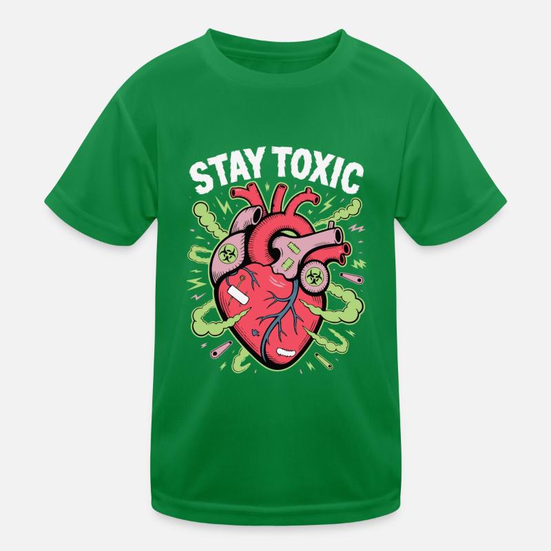 BLEIBEN SIE GIFTIG Kinder Funktions-T-Shirt