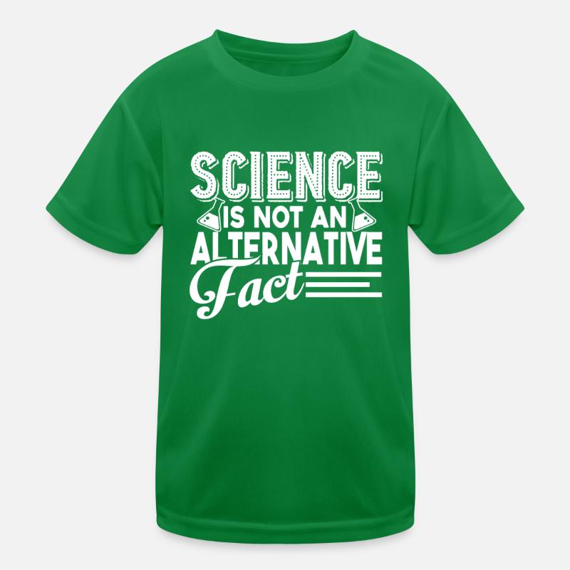 Science Is Not Alternative Kids Functional T-Shirt