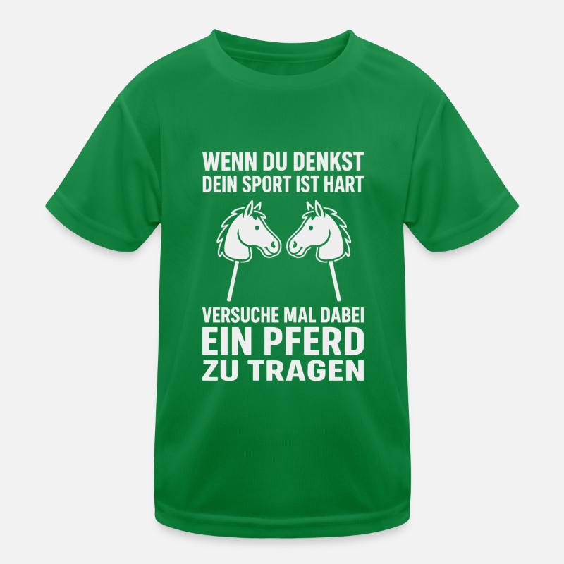 Hobby Horsing – Versuch mal ein Pferd zu tragen Kinder Funktions-T-Shirt