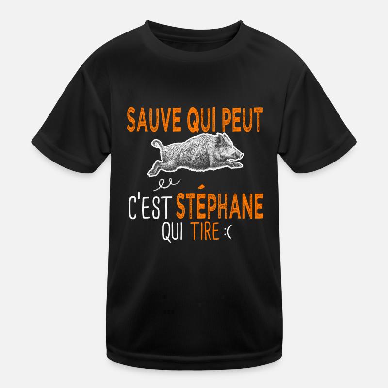 Stéphane c est stephane qui tire Humour Chasseur T-shirt sport Enfant