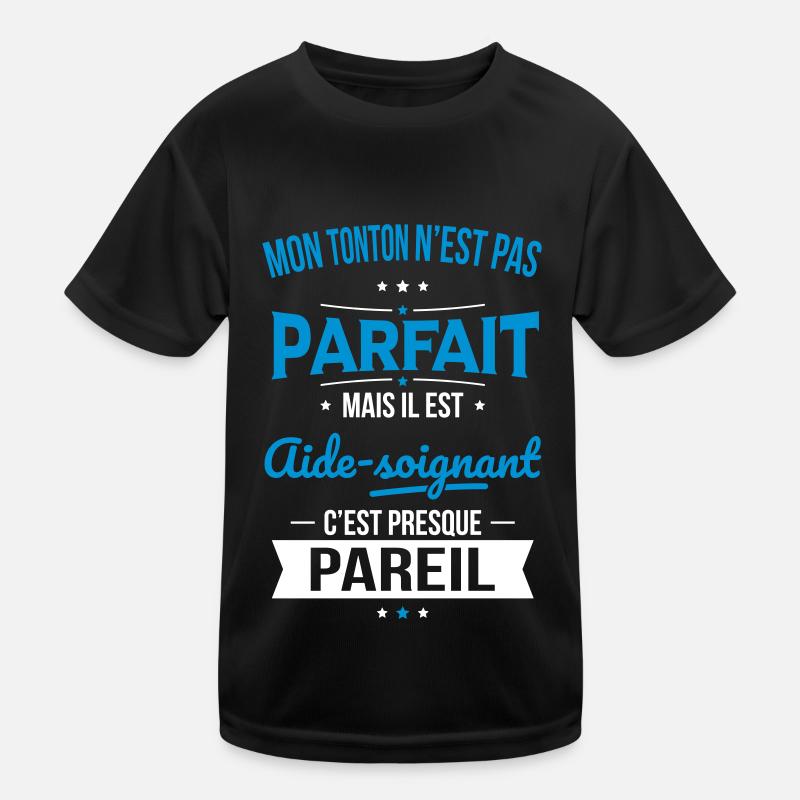 Mon tonton n'est pas parfait - Aide-soignant T-shirt sport Enfant