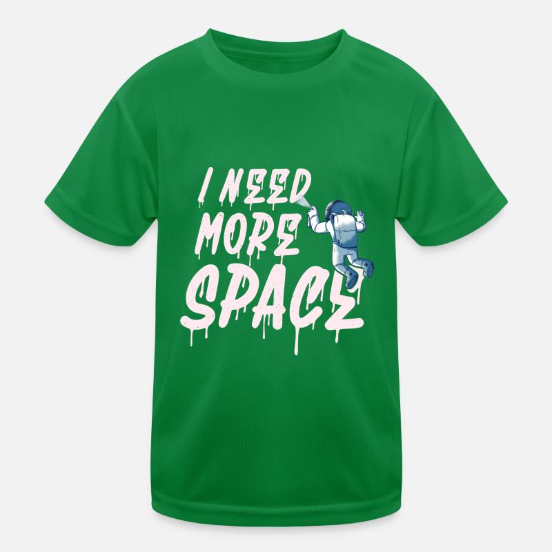 I need more Space - Astronaut Graffiti Kinder Funktions-T-Shirt