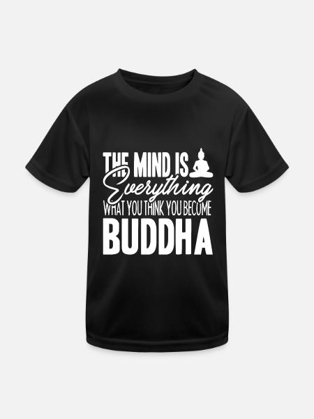 Buddha The Mind Is Everything - Kids Functional T-Shirt - black - Front