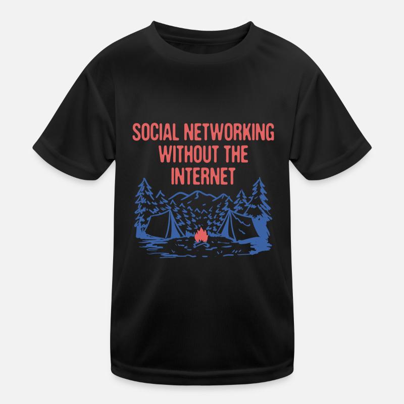 Networking Without Internet Camping Friends Kinder Funktions-T-Shirt