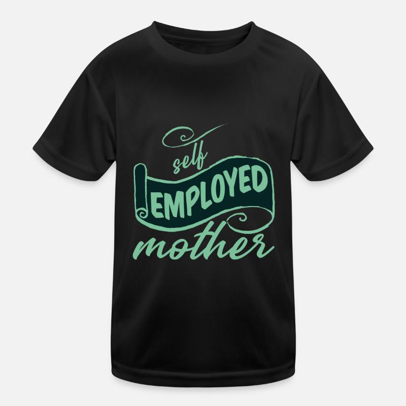 Self Employed Mother 2 Kids Functional T-Shirt
