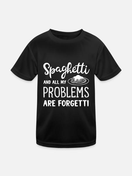 Spaghetti Make Problems Forgetti Ironic Quote - Kids Functional T-Shirt - black - Front