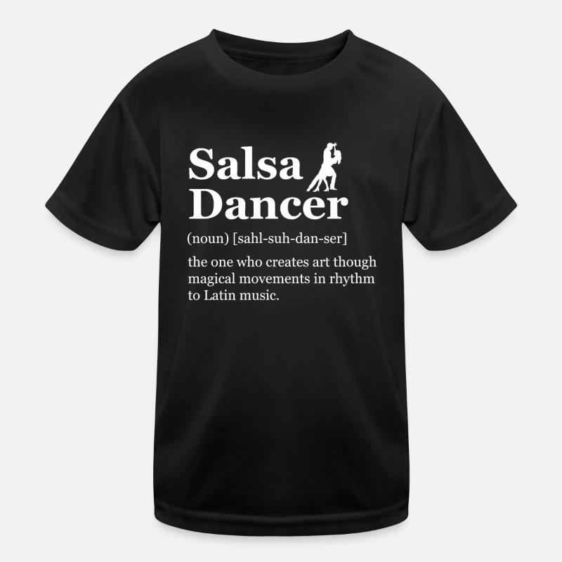Salsa Dancer Definition Latin Dance Salsa Kids Functional T-Shirt