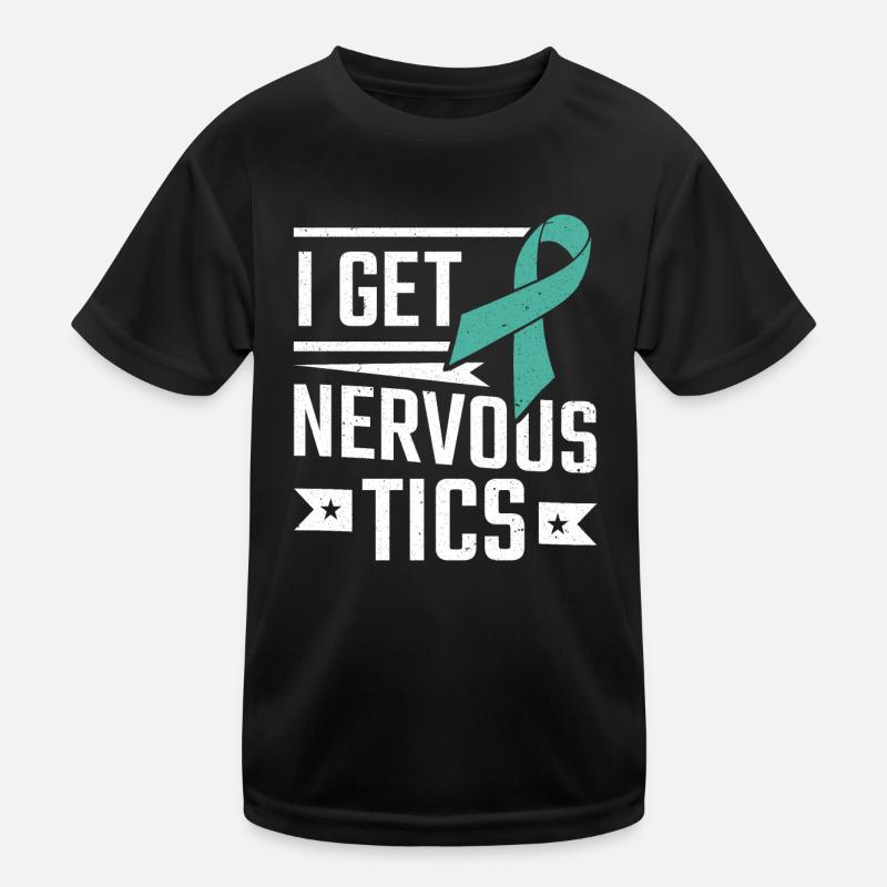 Tourettes-Syndrom Ich bekomme nervöse TICS Tourette Kinder Funktions-T-Shirt