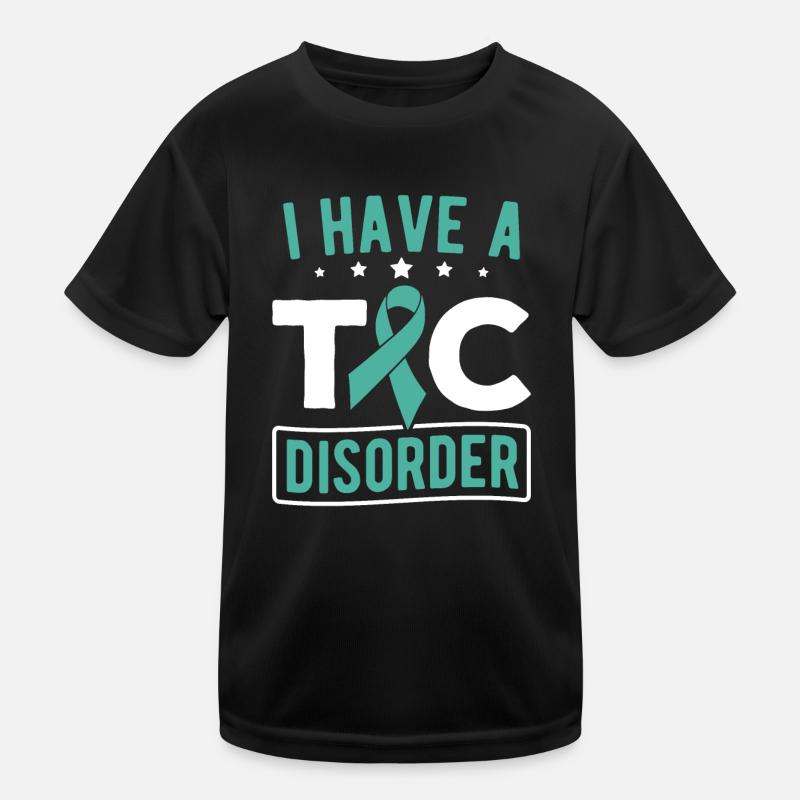 Tourettes-Syndrom Ich habe eine TIC-Störung Tourette Kinder Funktions-T-Shirt