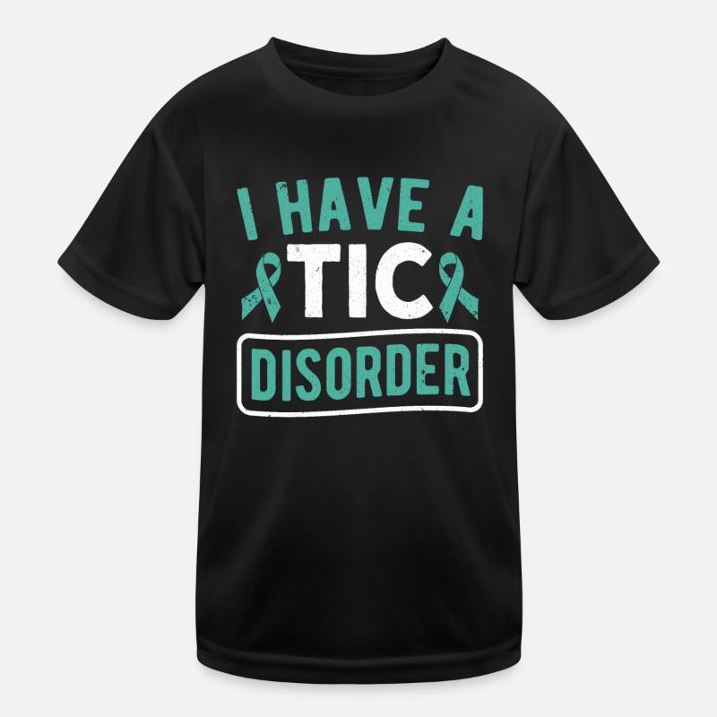Tourettes-Syndrom Ich habe eine TIC-Störung Tourette Kinder Funktions-T-Shirt