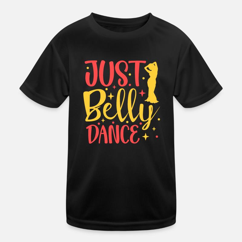 Danseuse du ventre Juste danse du ventre Danse du ventre T-shirt sport Enfant