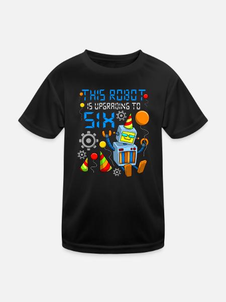 Robot Birthday Outfit Boy 6th Robot Birthday Party - Kids Functional T-Shirt - black - Front