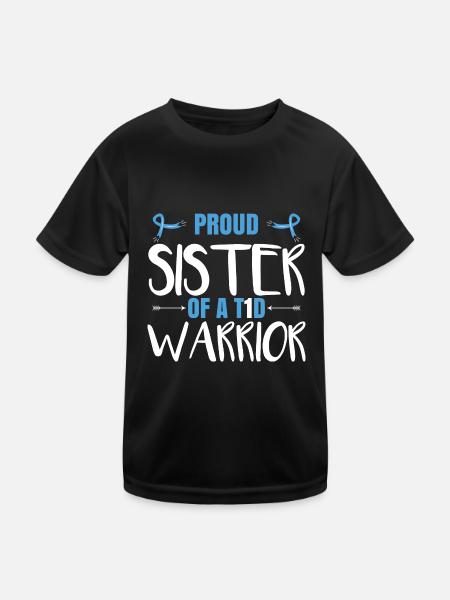 Proud Sister Of A T1D Warrior - Kids Functional T-Shirt - black - Front