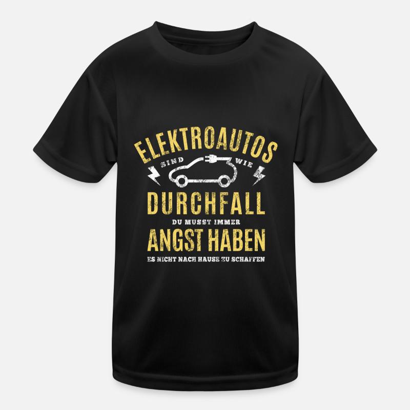 Elektroautos sind wie Durchfall E-Auto Reichweite - Kinder Funktions-T-Shirt - Schwarz