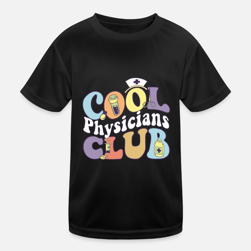 Cool Physicians Club Doctor PHD MD Practitioner Kinder Funktions-T-Shirt