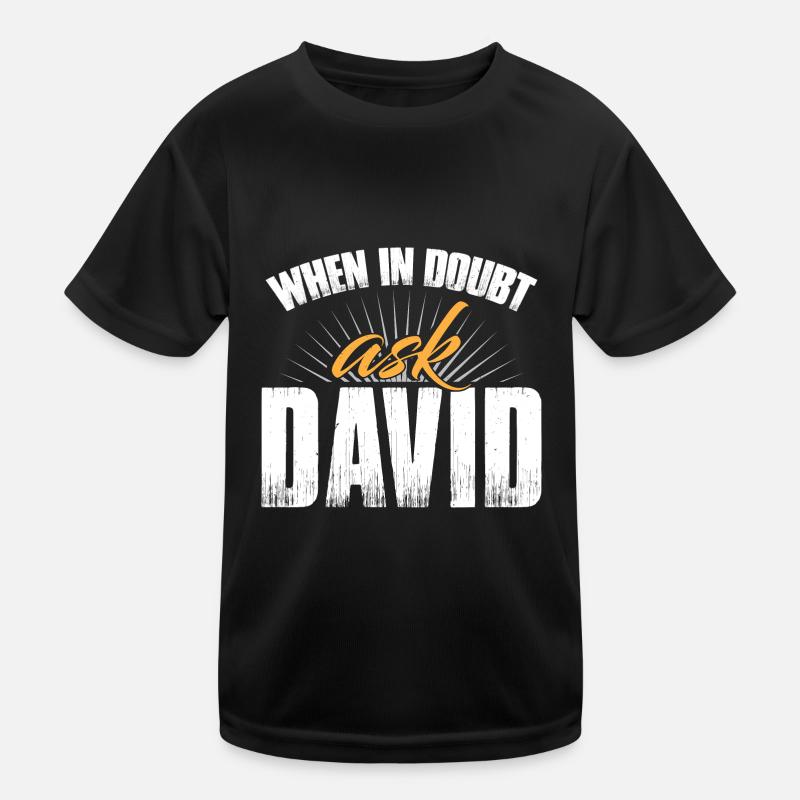 En cas de doute, demandez à David T-shirt sport Enfant