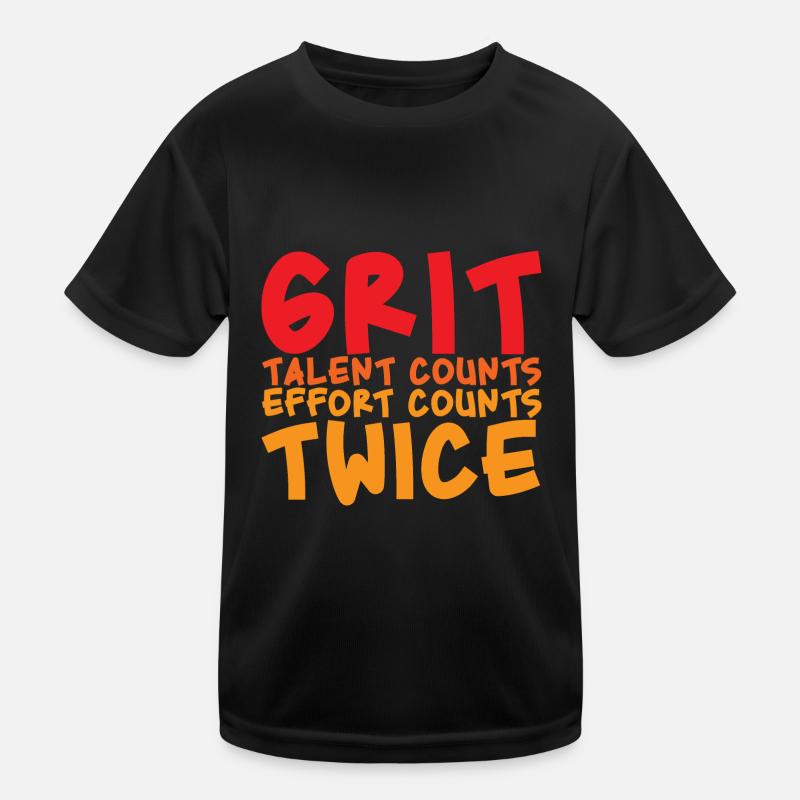 Grit Talent Counts, Effort Counts Twice 2 Kids Functional T-Shirt