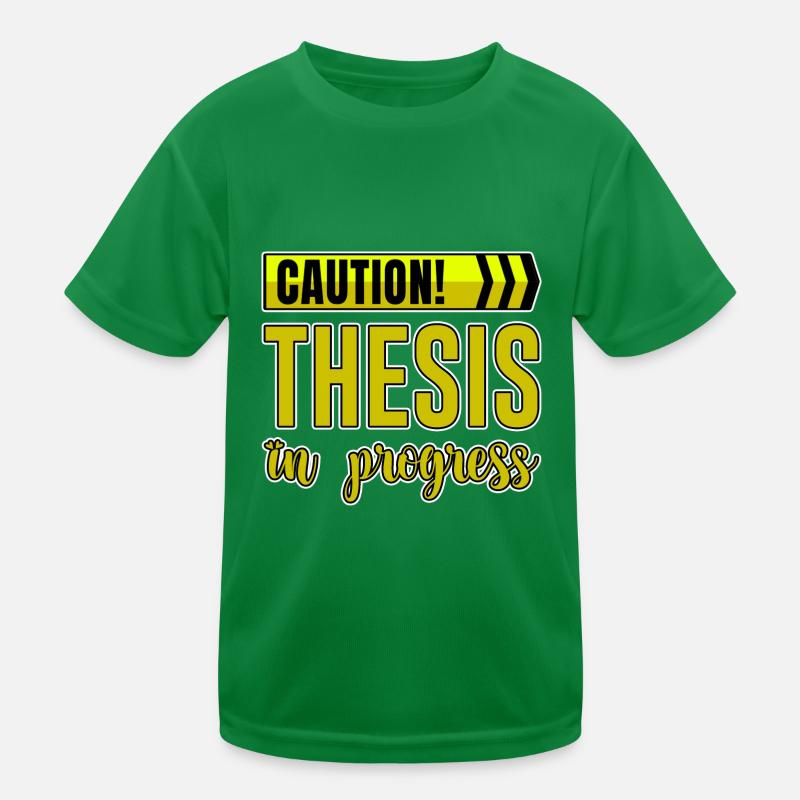 Caution Thèse en cours 4 T-shirt sport Enfant