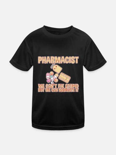 We Can't Fix Stupid But We Can Medicate It 2 - Kinder Funktions-T-Shirt - Schwarz - Vorne