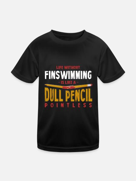 Life Without Finswimming Is Like a Dull Pencil - Kids Functional T-Shirt - black - Front