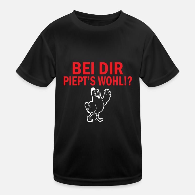 Bei dir Piept´s wohl Kinder Funktions-T-Shirt