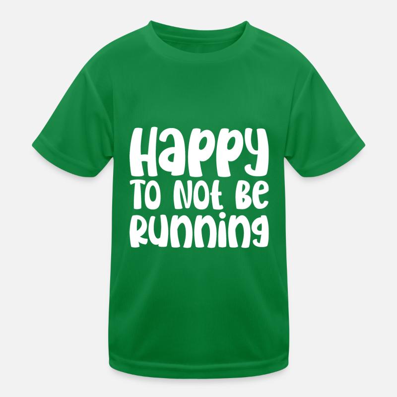 Heureux de ne pas courir T-shirt sport Enfant