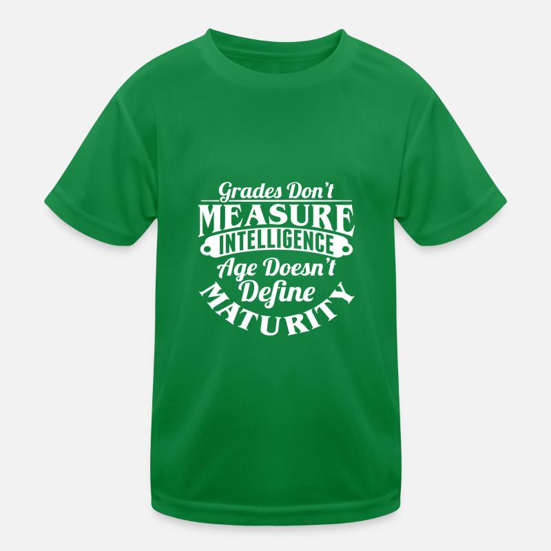 Noten messen nicht Intelligenz Alter nicht Kinder Funktions-T-Shirt
