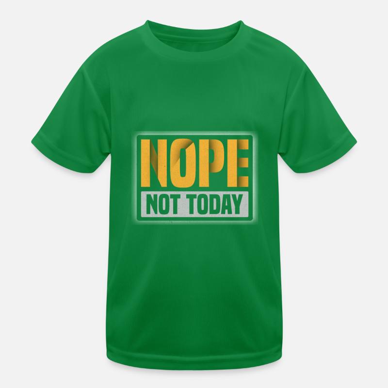 Sarkastisch nein nicht heute Sarkasmus Kinder Funktions-T-Shirt