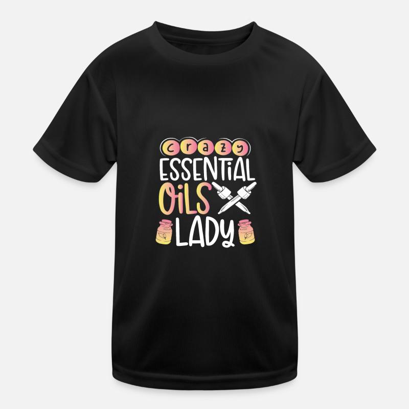 Crazy Essential Oils Lady Gift Essential Oils - Kinder Funktions-T-Shirt - Schwarz