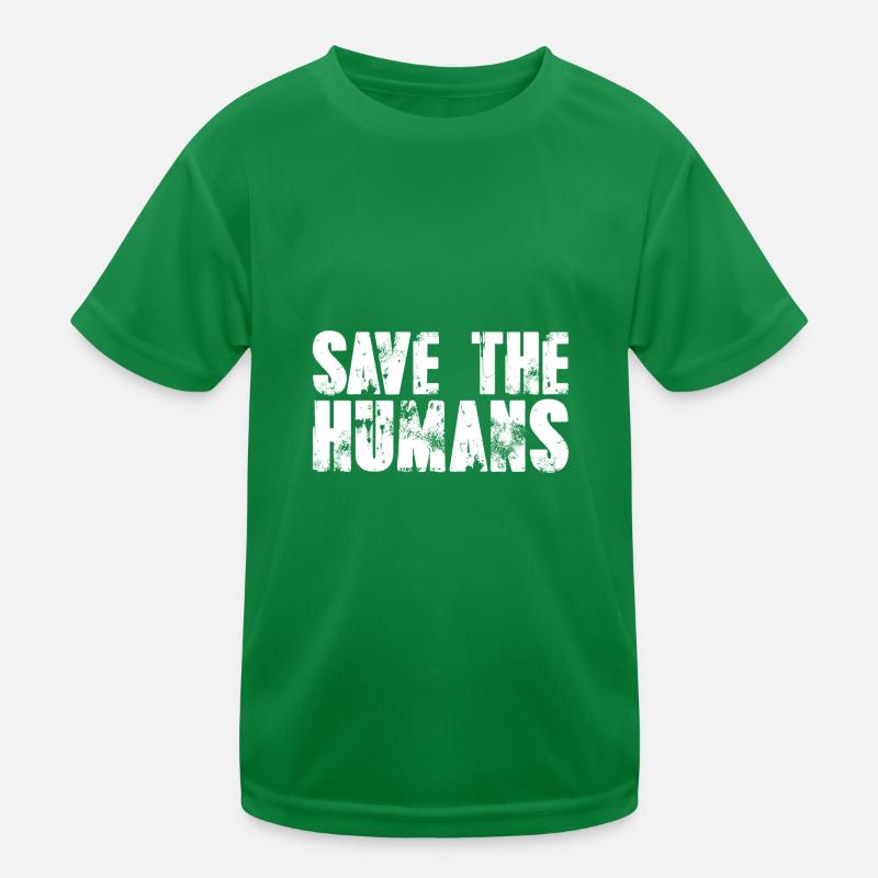 Environmentalist Gift Save the Humans Kids Functional T-Shirt