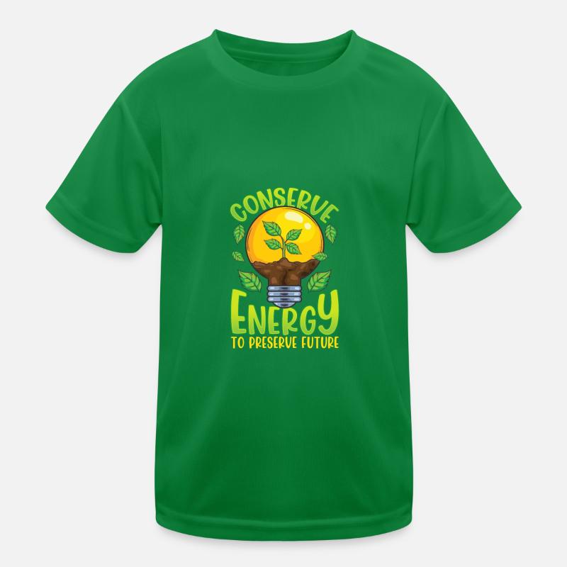 Environment Conserve Energy Preserve the Future Kids Functional T-Shirt