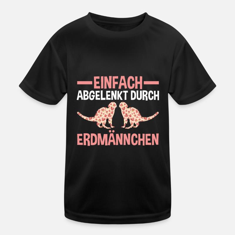Einfach abgelenkt durch Erdmännchen Kinder Funktions-T-Shirt