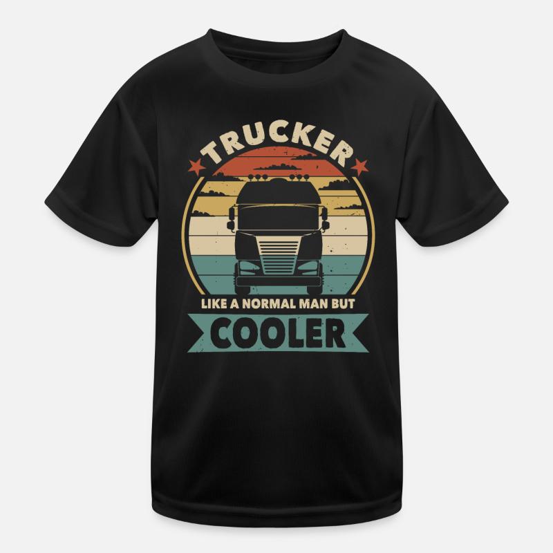 Trucker like a normal man but cooler Kids Functional T-Shirt