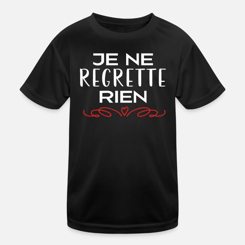 Je ne regrette rien T-shirt sport Enfant