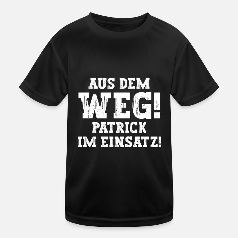 Patrick Lustiger Spruch Vorname Name Patrick Kinder Funktions-T-Shirt
