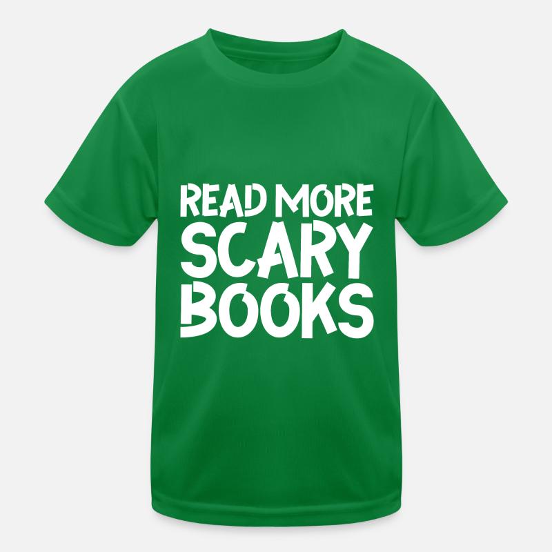 Read More Scary Books Kinder Funktions-T-Shirt
