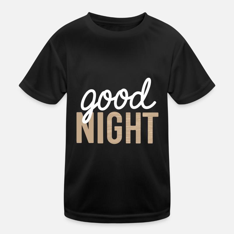 Good night Kids Functional T-Shirt