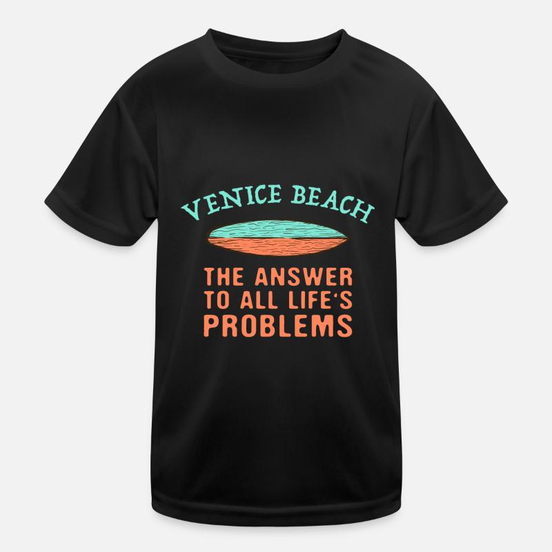 Venice Beach Answer To All Life's Problems Kids Functional T-Shirt