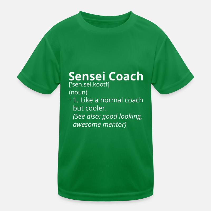 Sensei Coach Definition Description Kids Functional T-Shirt
